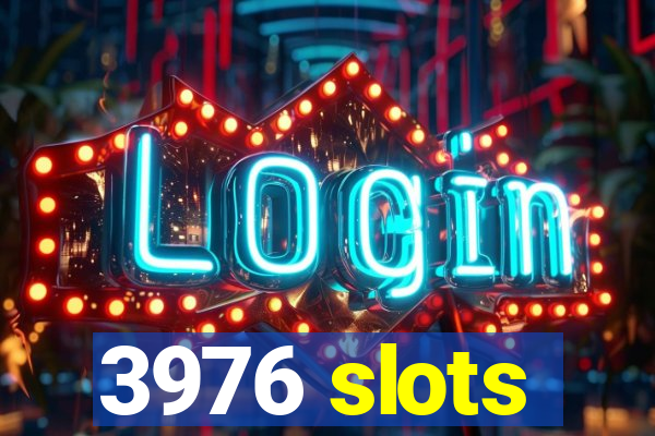 3976 slots